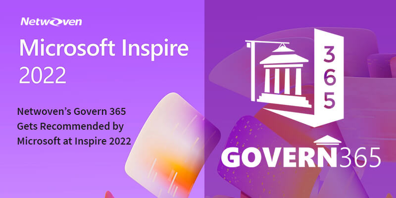 Netwoven’s Govern 365 Gets Recommended by Microsoft at Inspire 2022 
